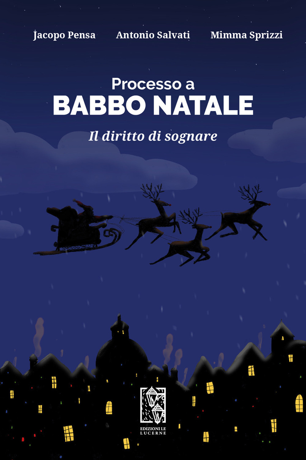 Processo a Babbo Natale. Il diritto di sognare