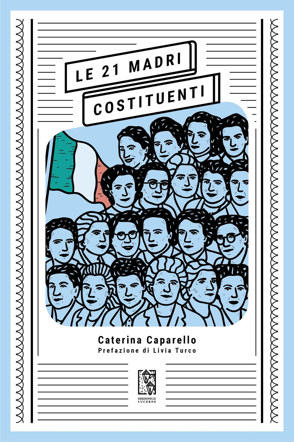 Le 21 madri costituenti