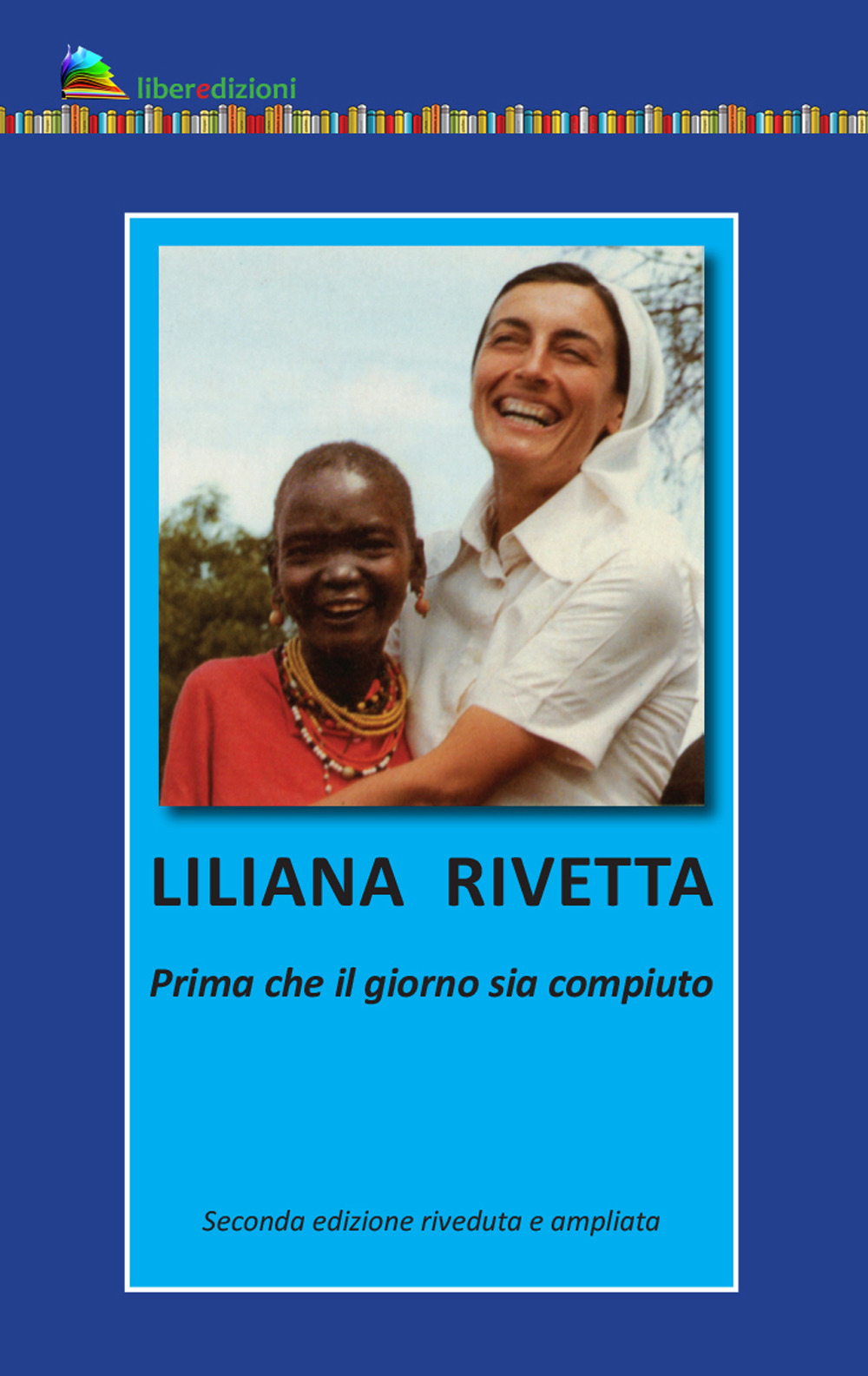 Liliana Rivetta. Prima che il giorno sia compiuto
