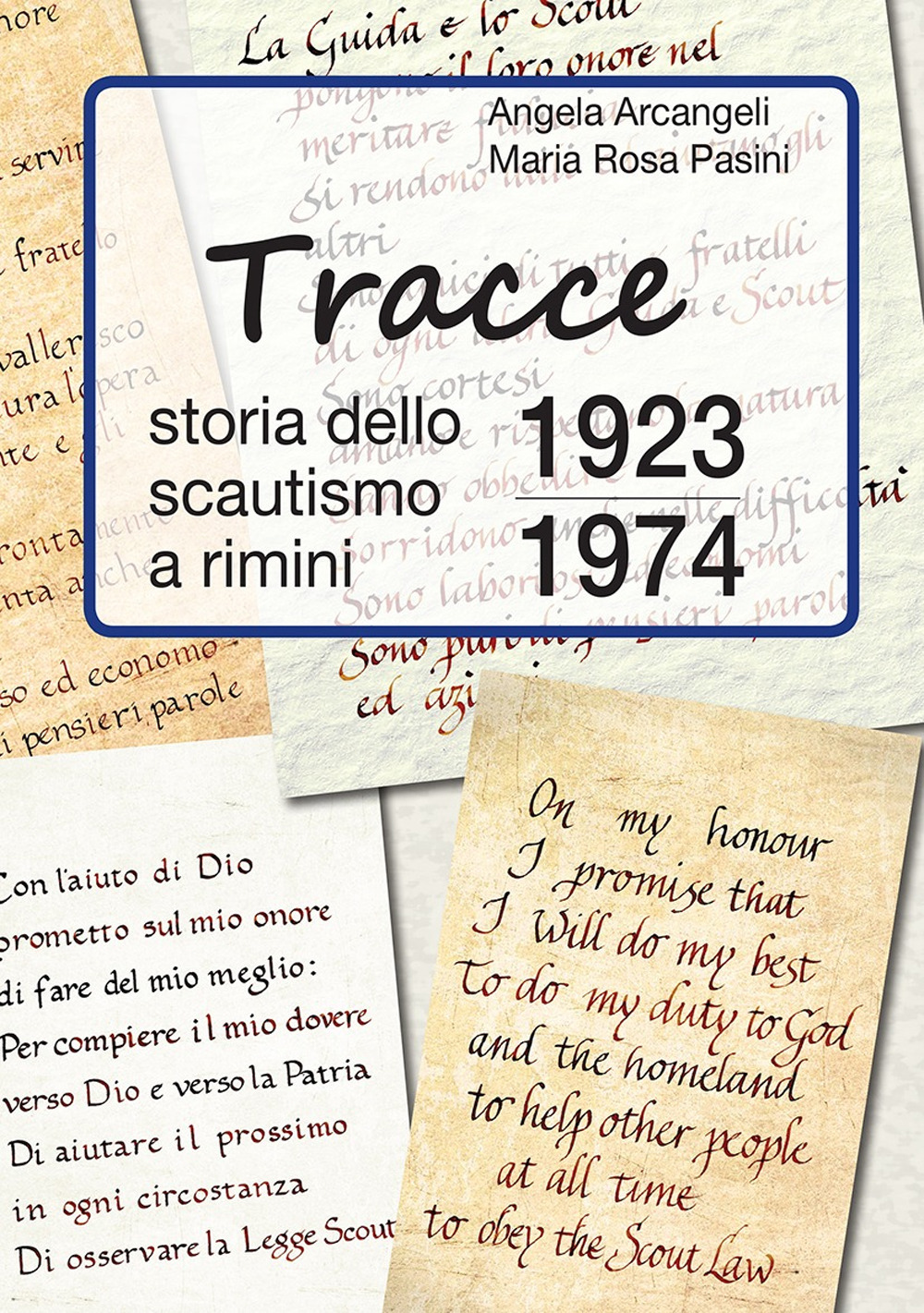 Tracce. Storia dello scautismo a Rimini. 1923-1974
