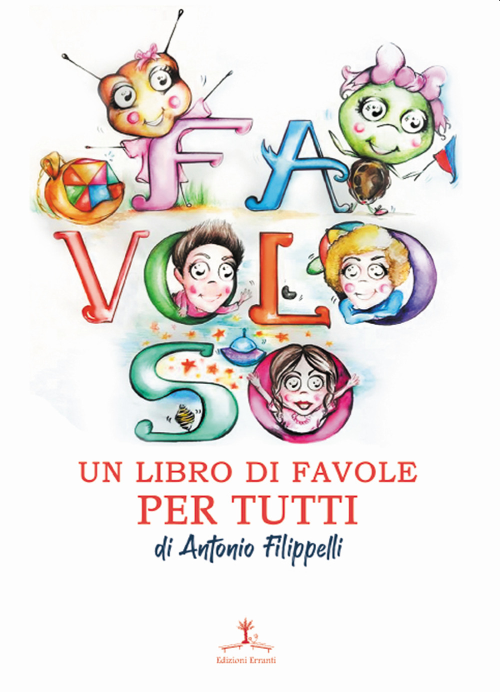 Favoloso. Un libro di favole per tutti