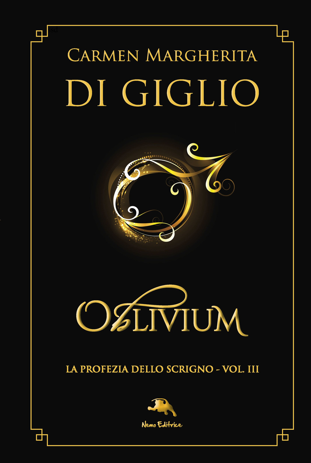 Oblivium. La profezia dello scrigno. Vol. 3
