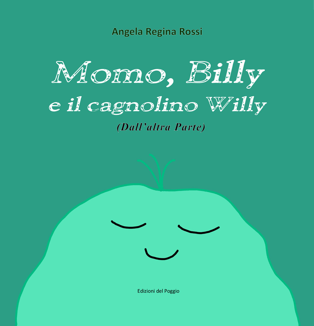Momo, Billy e il cagnolino Willy
