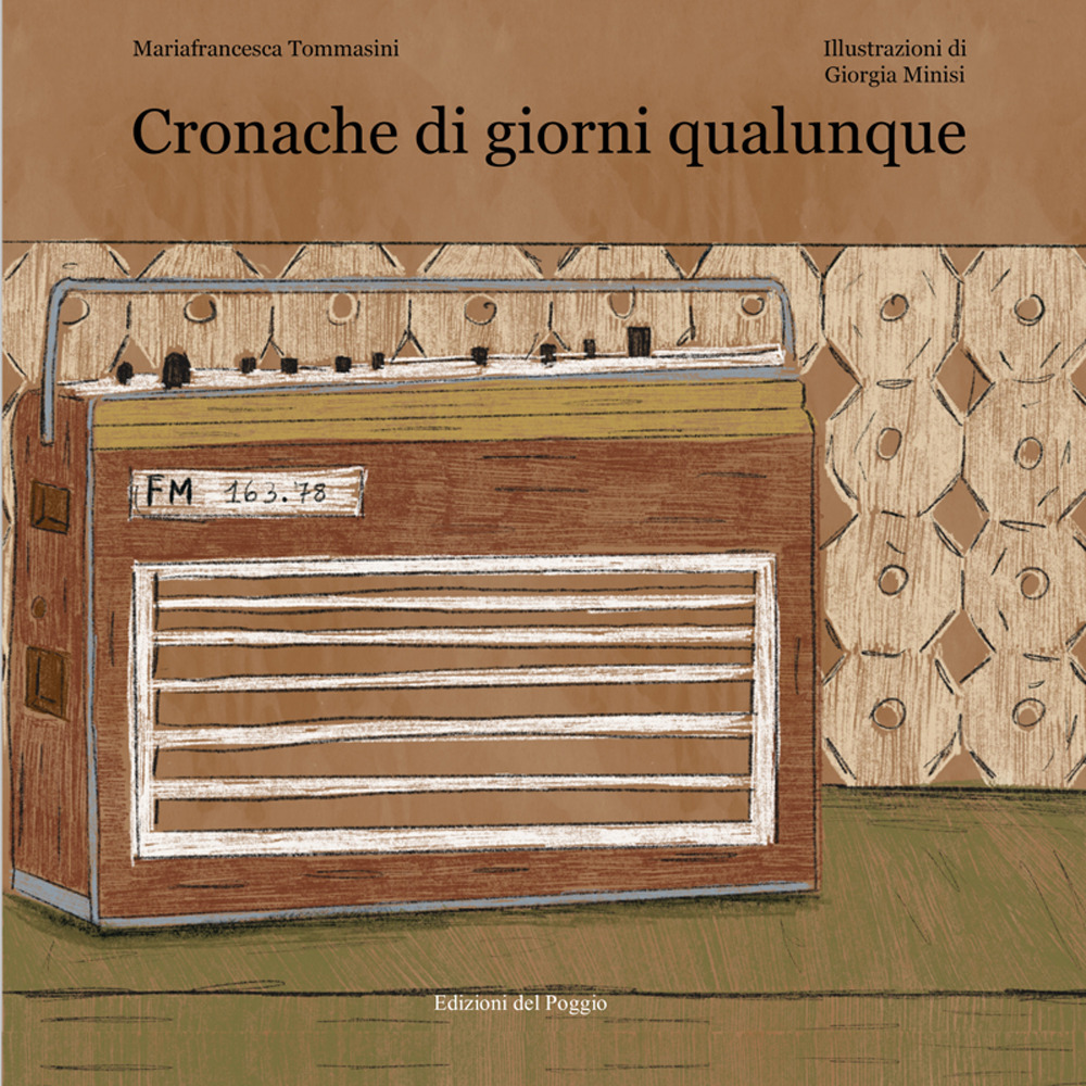 Cronache di giorni qualunque