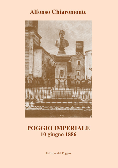 Poggio Imperiale. 10 giugno 1886