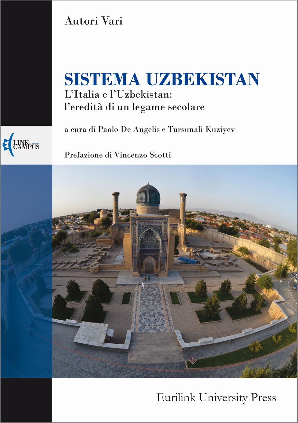 Sistema Uzbekistan. L'Italia e l’Uzbekistan: l’eredità di un legame secolare