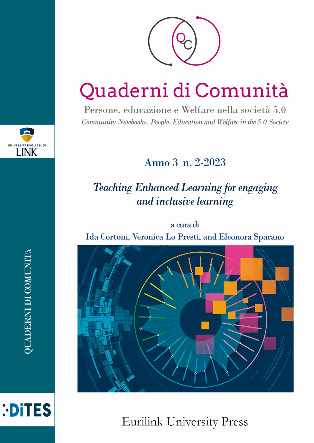 Quaderni di comunità. Persone, educazione e welfare nella società 5.0. Vol. 3-2: Teaching Enhanced Learning for engaging and inclusive learning