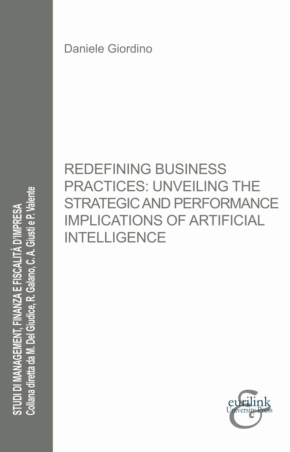 Redefining business practices: unveiling the strategic and performance implications of artificial intelligence