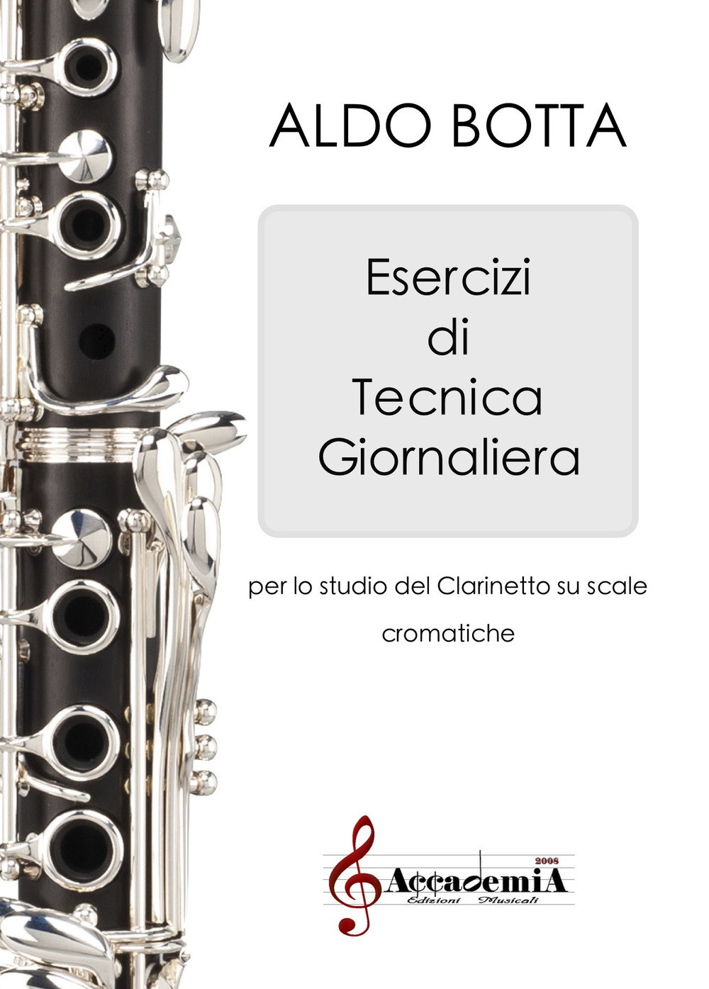 Esercizi di tecnica giornaliera. Per lo studio del clarinetto sugli arpeggi. Vol. 3