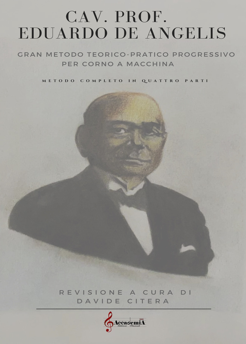 Gran metodo teorico-pratico progressivo per corno a macchina. Metodo completo in quattro parti