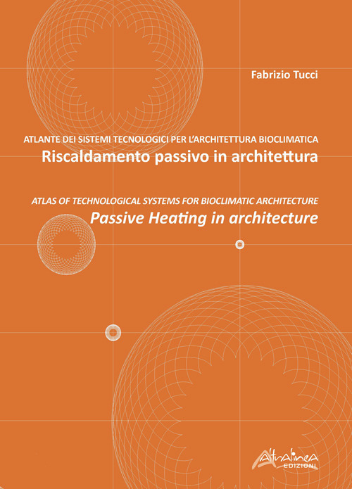 Riscaldamento passivo in architettura-Passive heating in architecture