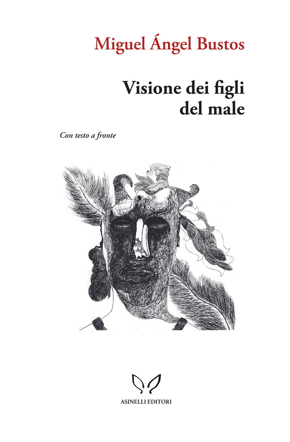 Visione dei figli del male. Con L'Himalaya ovvero la morale degli uccelli