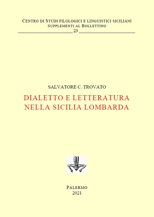 Dialetto e letteratura nella Sicilia lombarda
