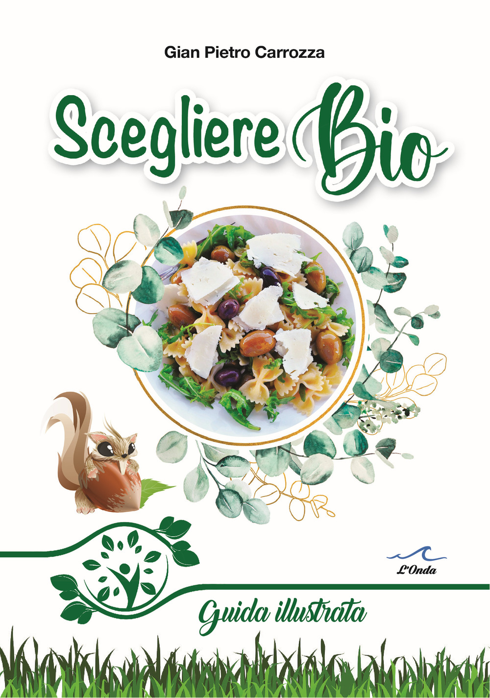 Scegliere bio. Guida illustrata