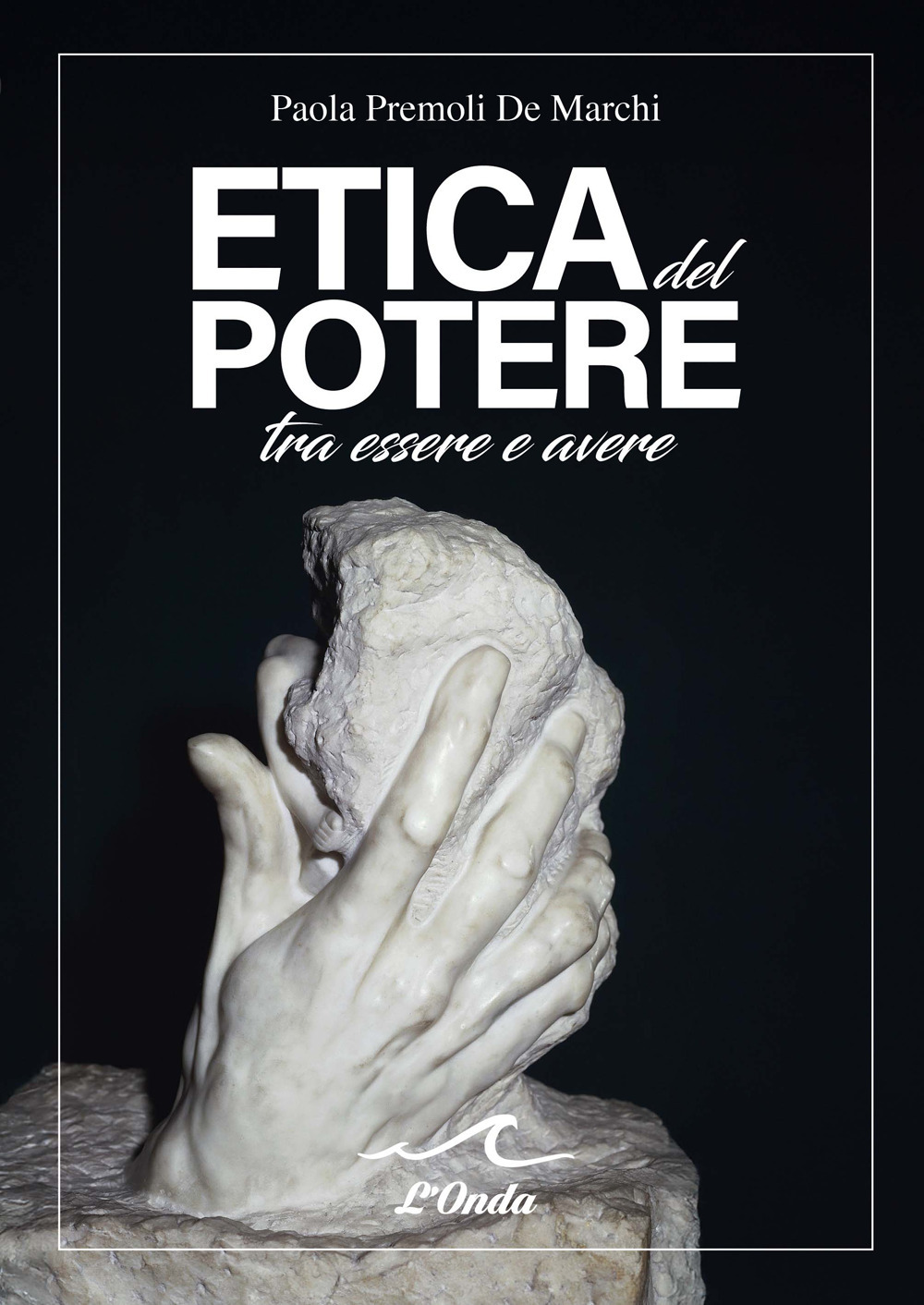 Etica del potere tra essere e avere