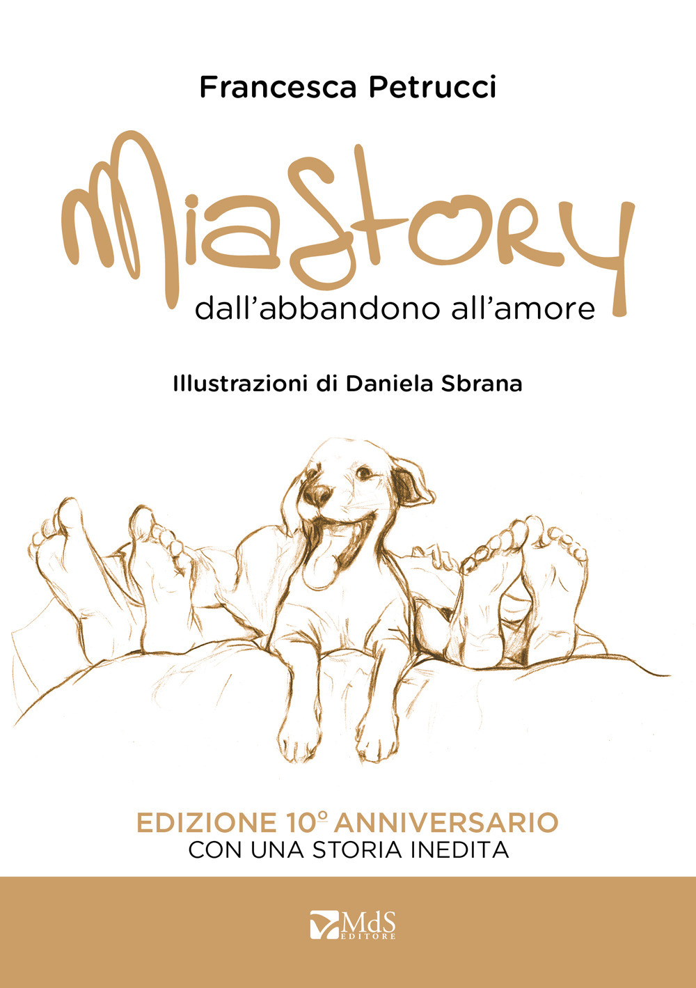 Mia story. Dall'abbandono all'amore