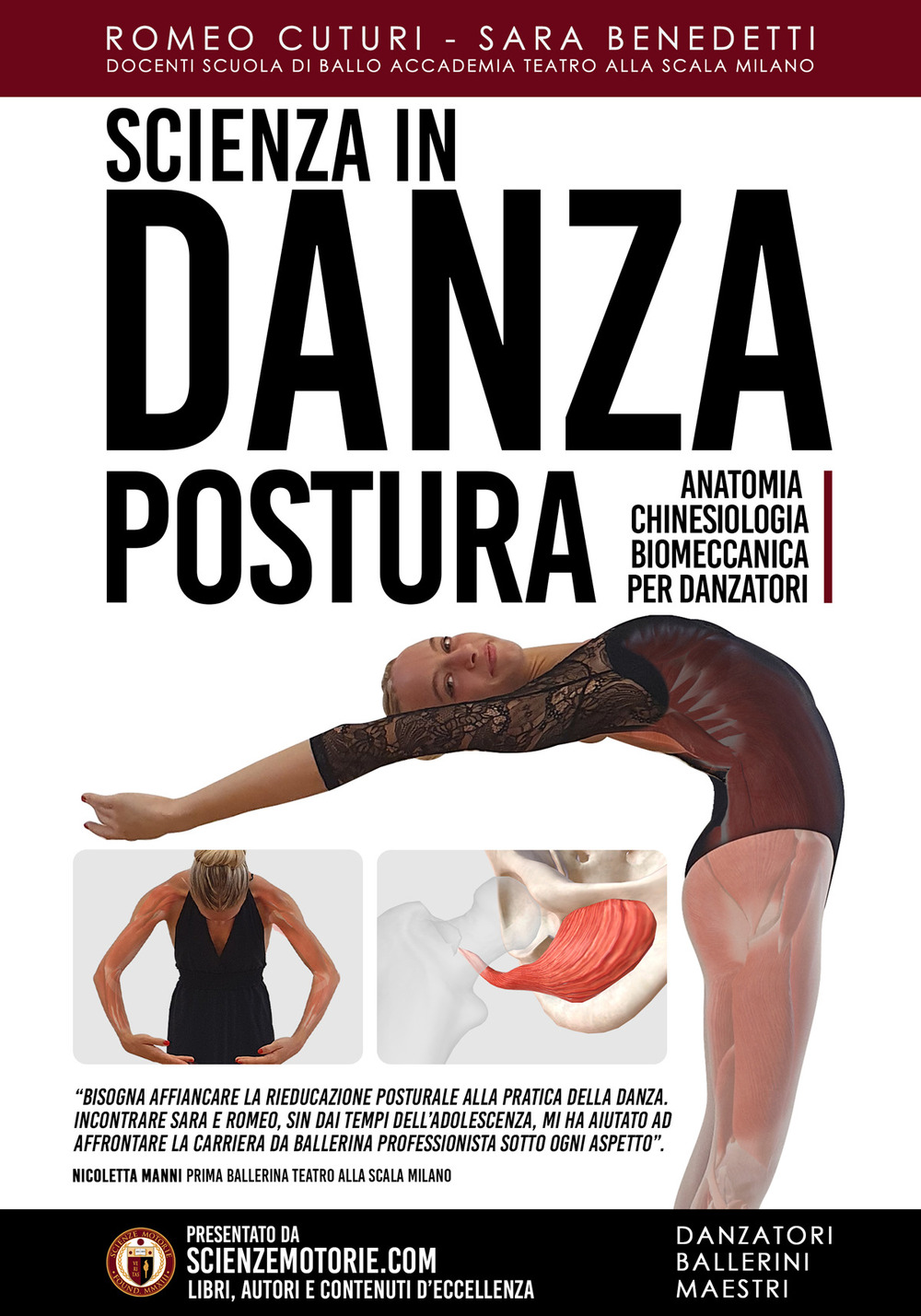 Scienza in danza. Postura. Anatomia, chinesiologia, biomeccanica per danzatori