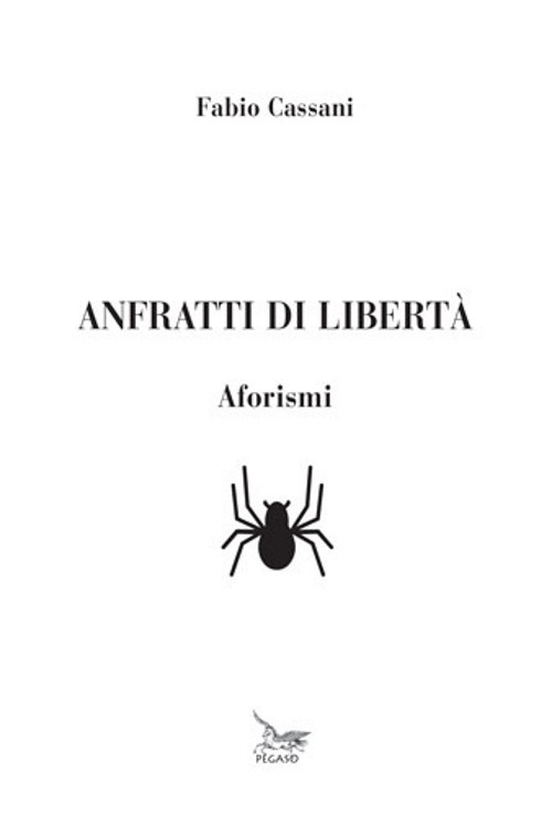 Anfratti di libertà. Aforismi