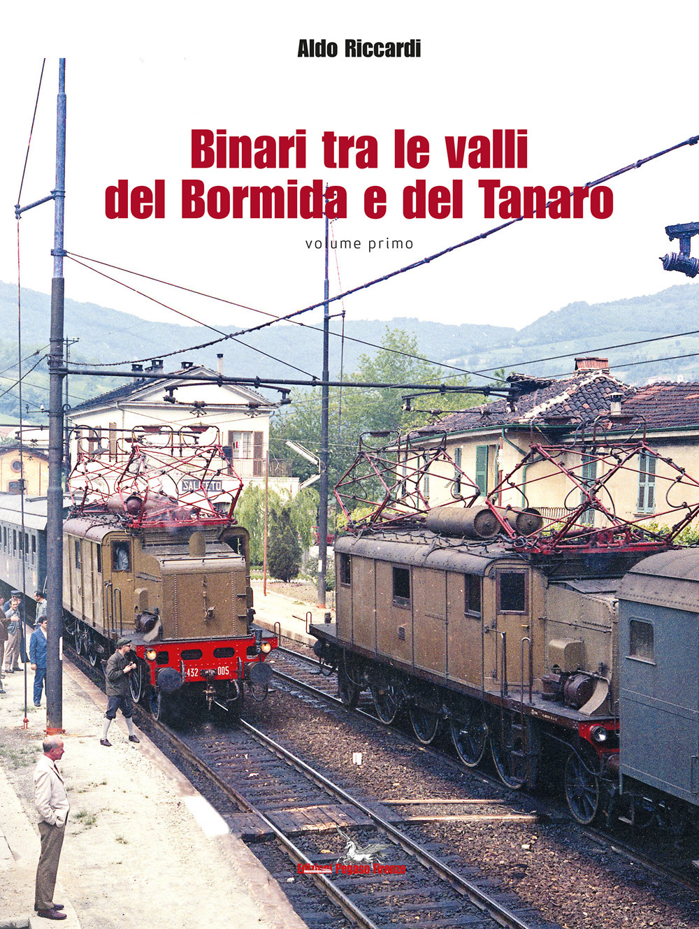 Binari tra le valli del Bormida e del Tanaro. Vol. 1