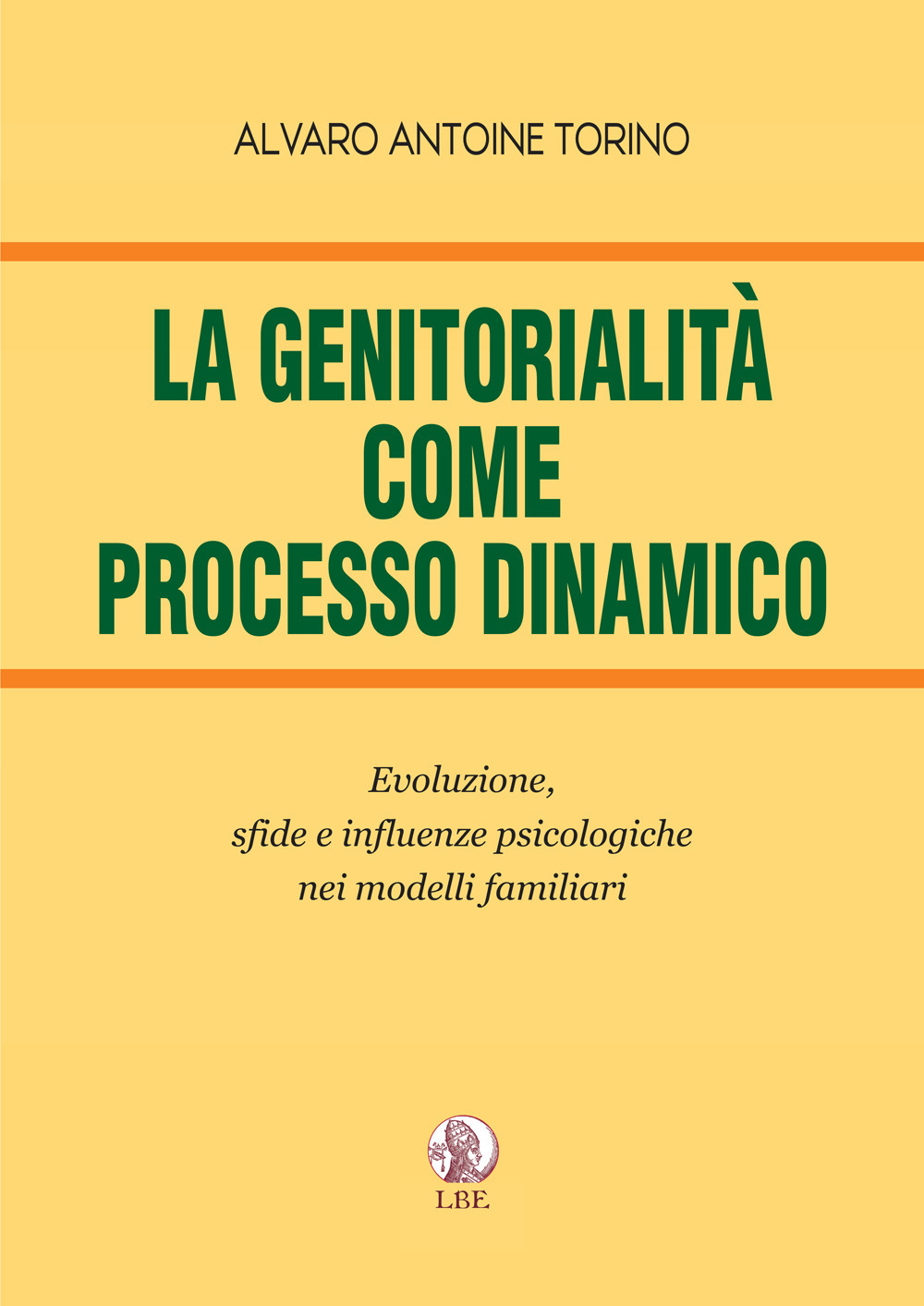 La genitorialità come processo dinamico. Evoluzione, sfide e influenze psicologiche nei modelli familiari