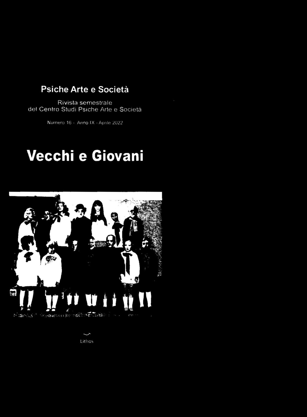 Psiche arte e società. Rivista del Centro Studi Psiche Arte e Società. Vol. 16: Vecchi e giovani