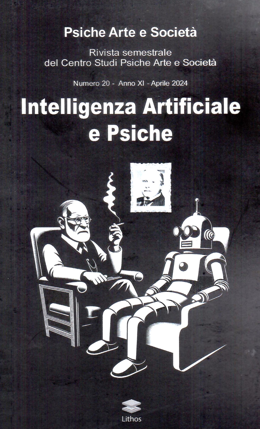 Psiche arte e società. Rivista del Centro Studi Psiche Arte e Società. Vol. 20: Intelligenza artificiale e psiche