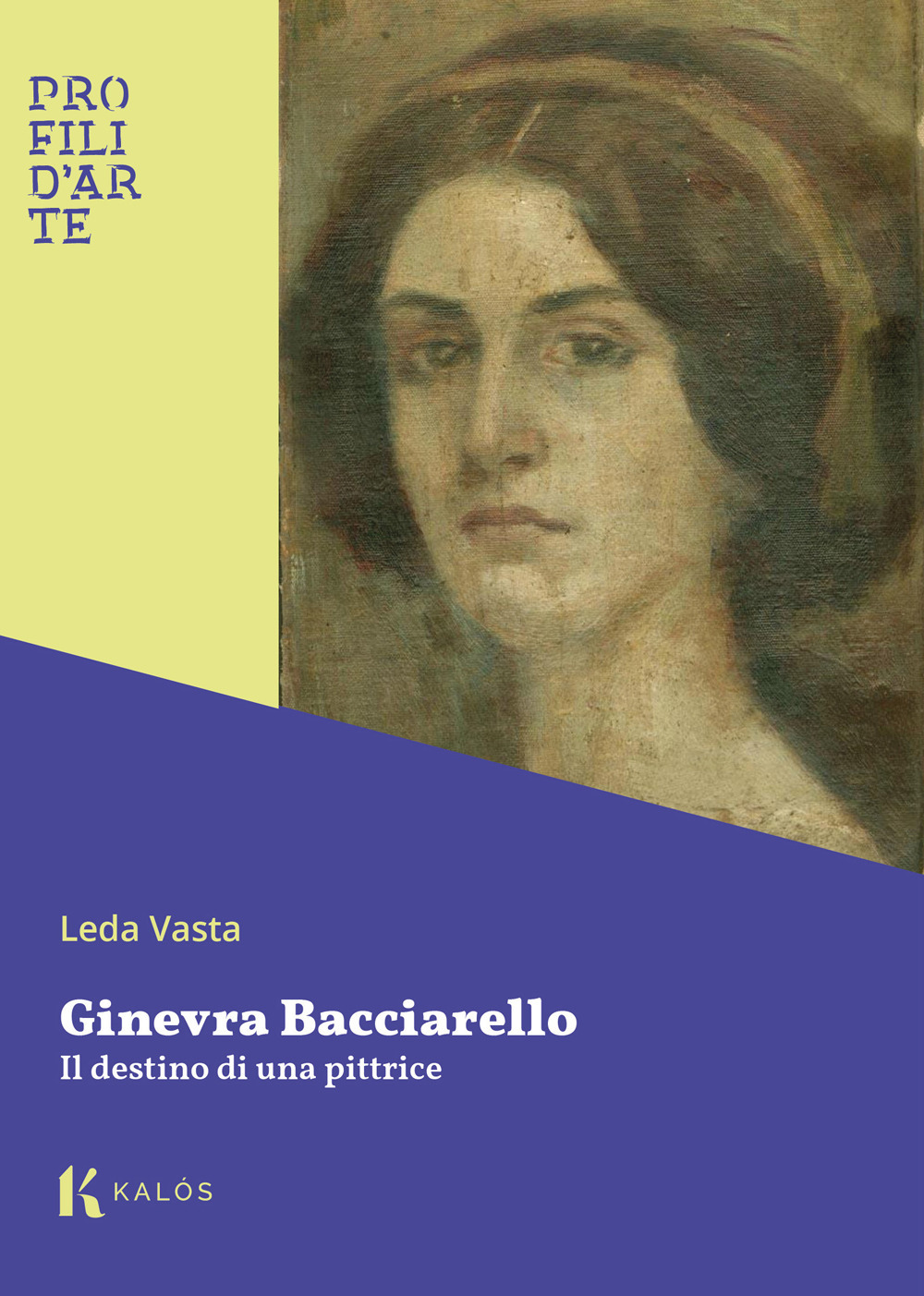 Ginevra Bacciarello. Il destino di una pittrice