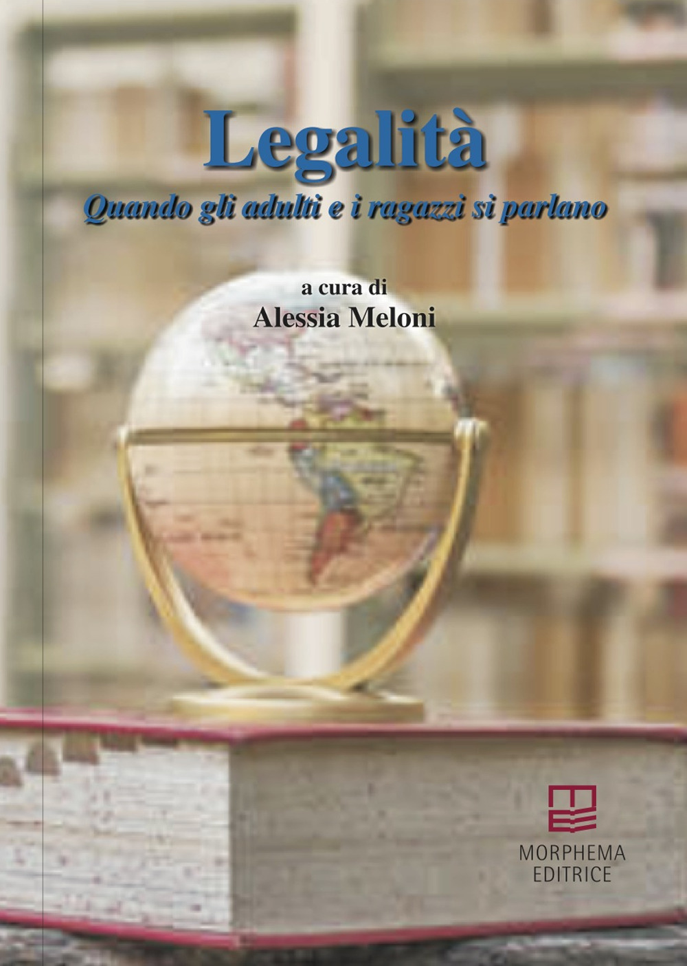 Legalità. Quando gli adulti e i ragazzi si parlano