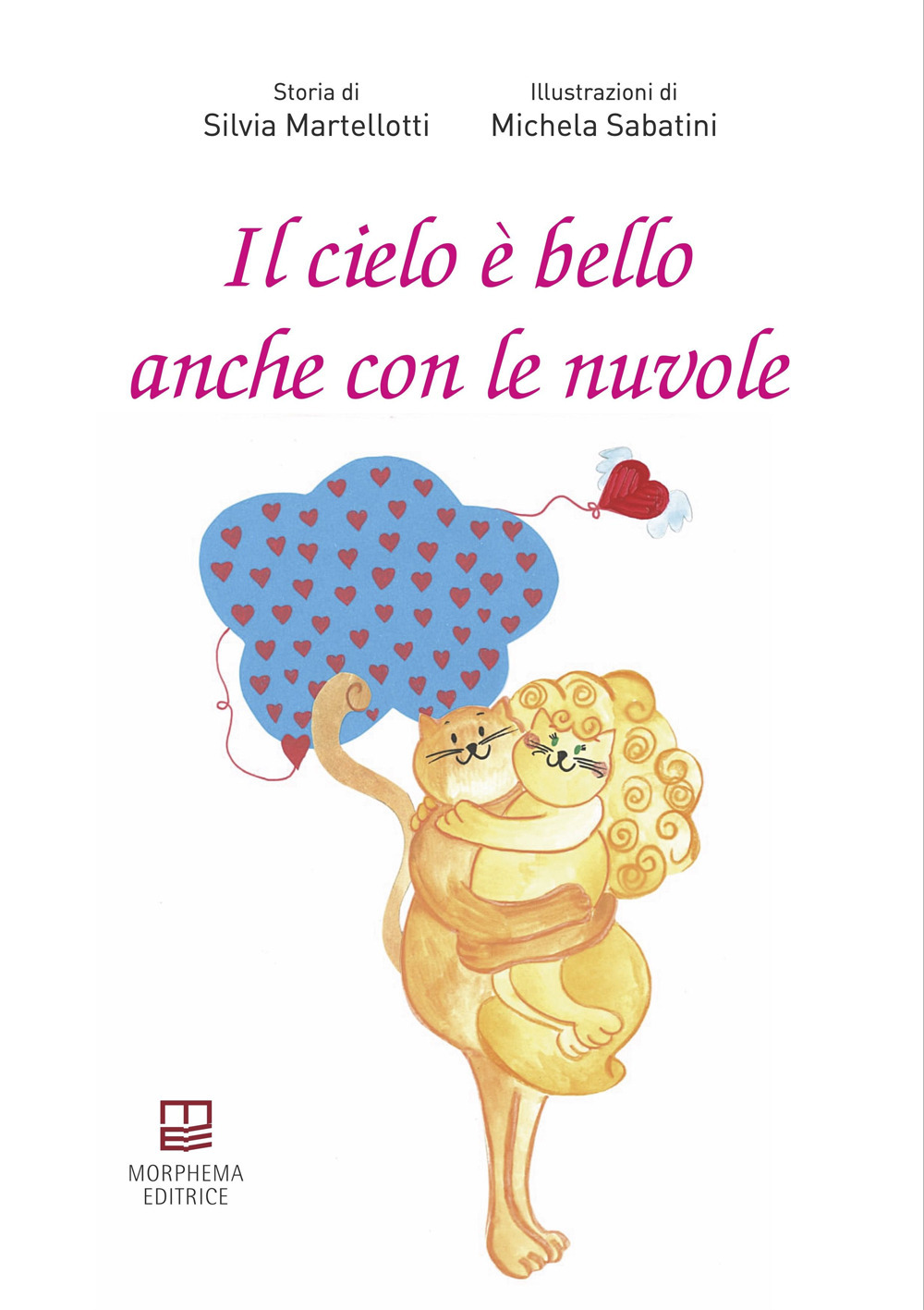 Il cielo è bello anche con le nuvole