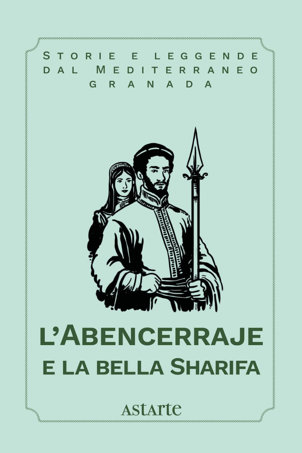 L'Abencerraje e la bella Sharifa
