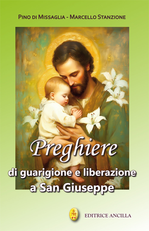 Preghiere di guarigione e liberazione a San Giuseppe