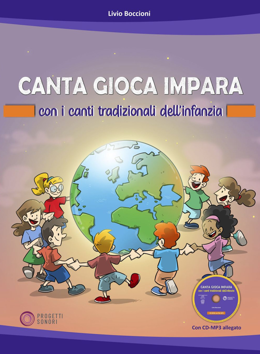 Canta gioca impara con i canti tradizionali dell'infanzia