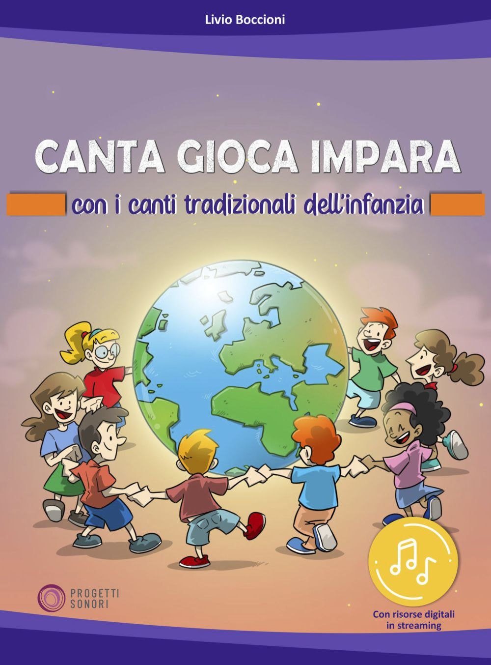 Canta gioca impara con i canti tradizionali dell'infanzia