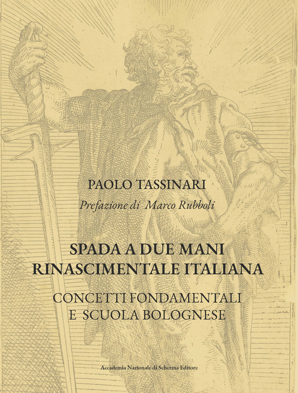Spada a due mani Rinascimentale Italiana. Concetti fondamentali e scuola bolognese