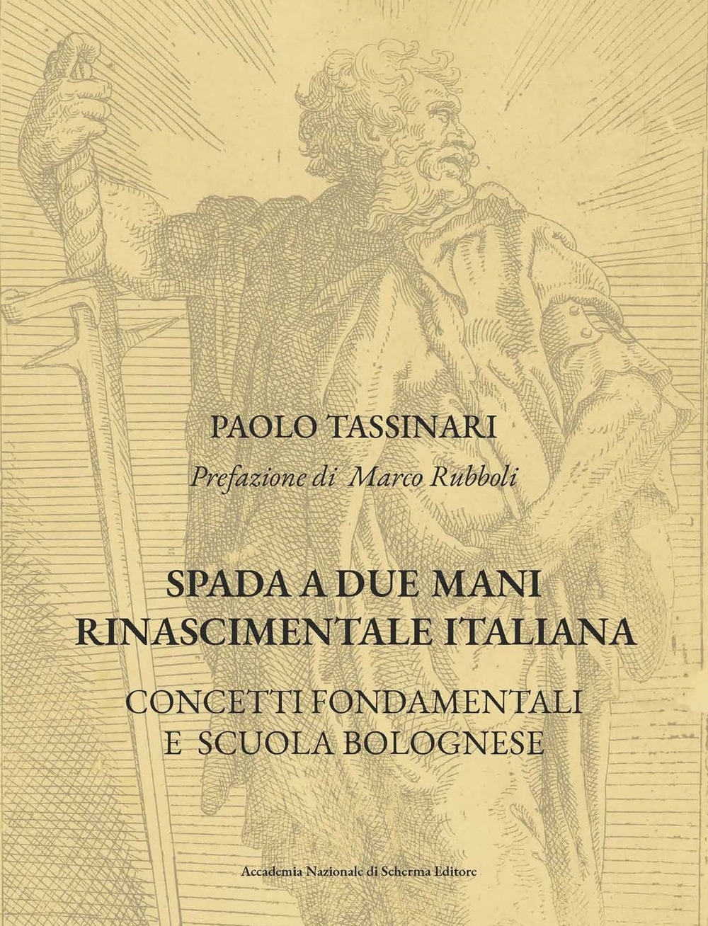 Spada a due mani Rinascimentale Italiana. Concetti fondamentali e scuola bolognese