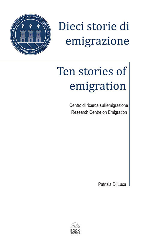 Dieci storie di emigrazione-Ten stories of emigration