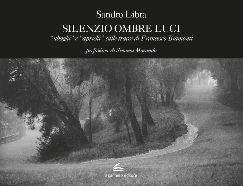 Silenzio ombre luci. «Ubaghi» e «aprichi» sulle tracce di Francesco Biamonti