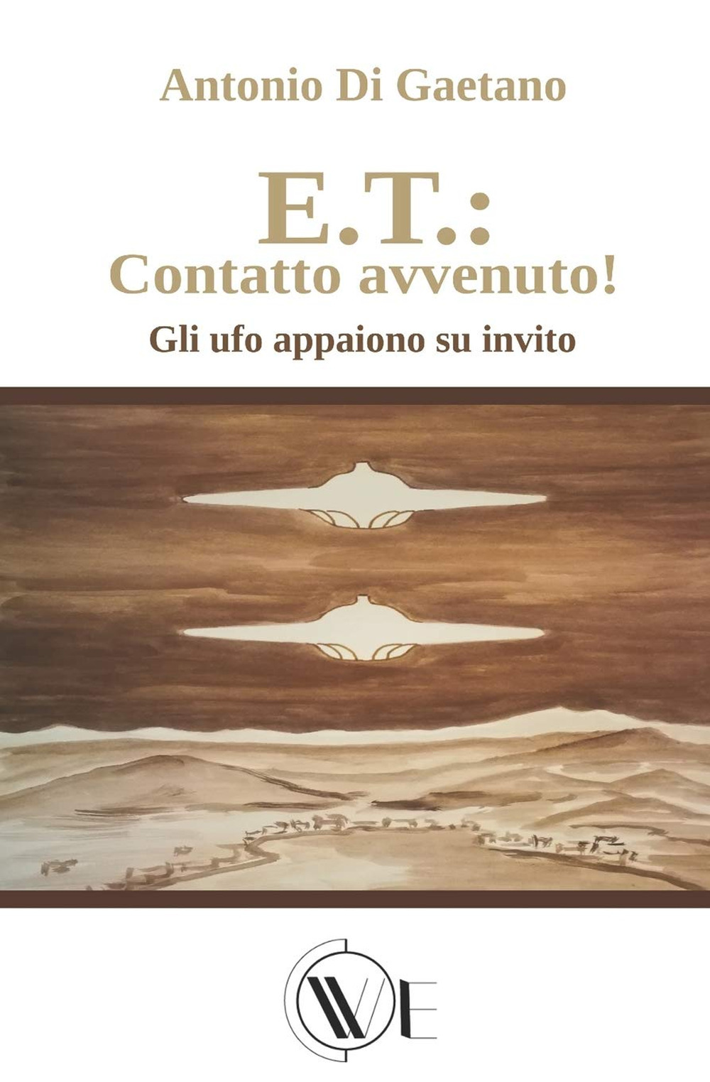 E.T.: contatto avvenuto! Gli UFO appaiono su invito