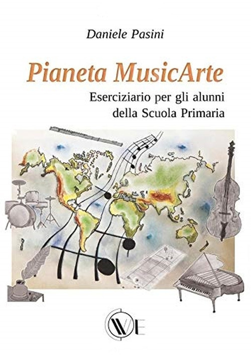 Pianeta MusicArte. Eserciziario per gli alunni della scuola primaria