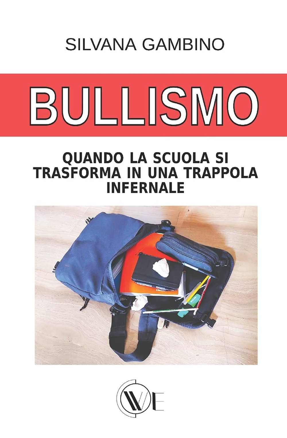 Bullismo. Quando la scuola si trasforma in una trappola infernale
