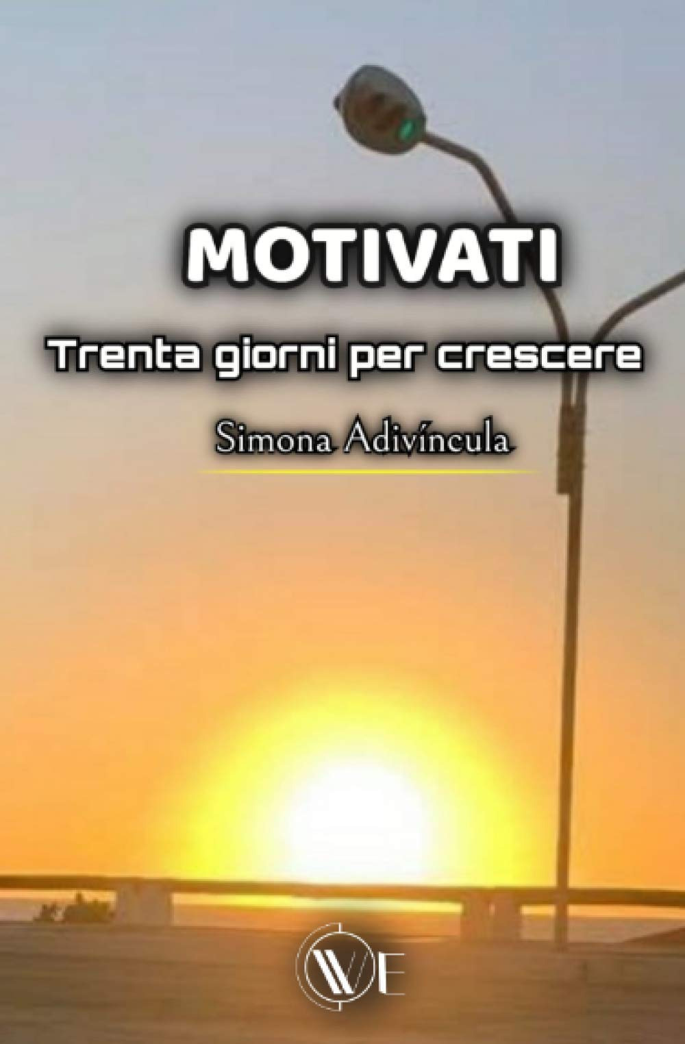 Motivati! Trenta giorni per crescere