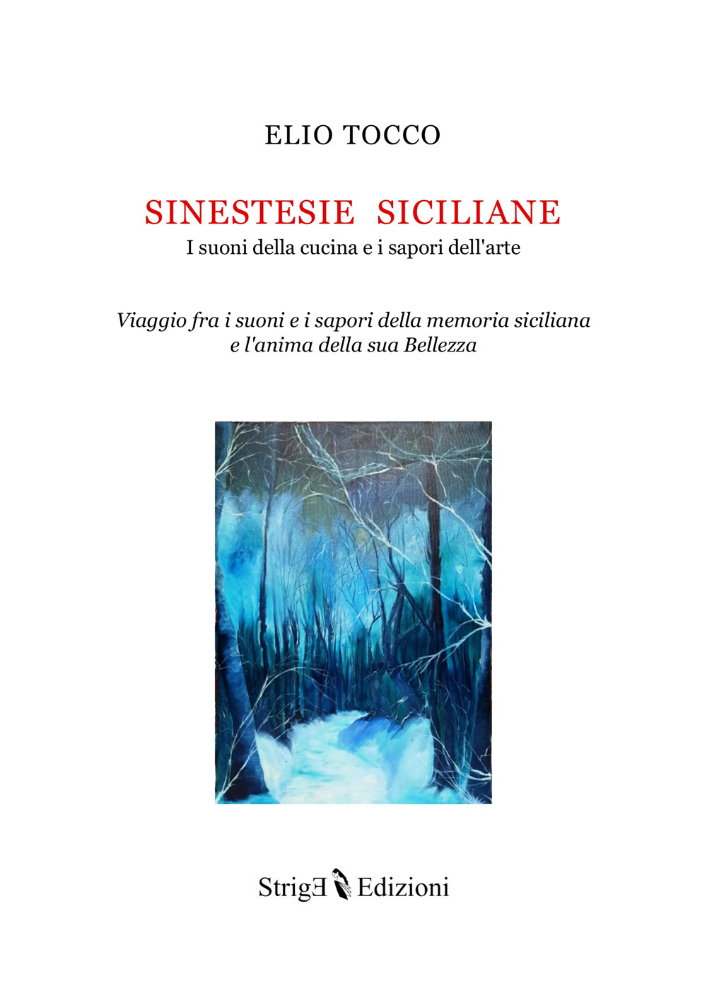Sinestesie Siciliane. I suoni della cucina e i sapori dell'arte