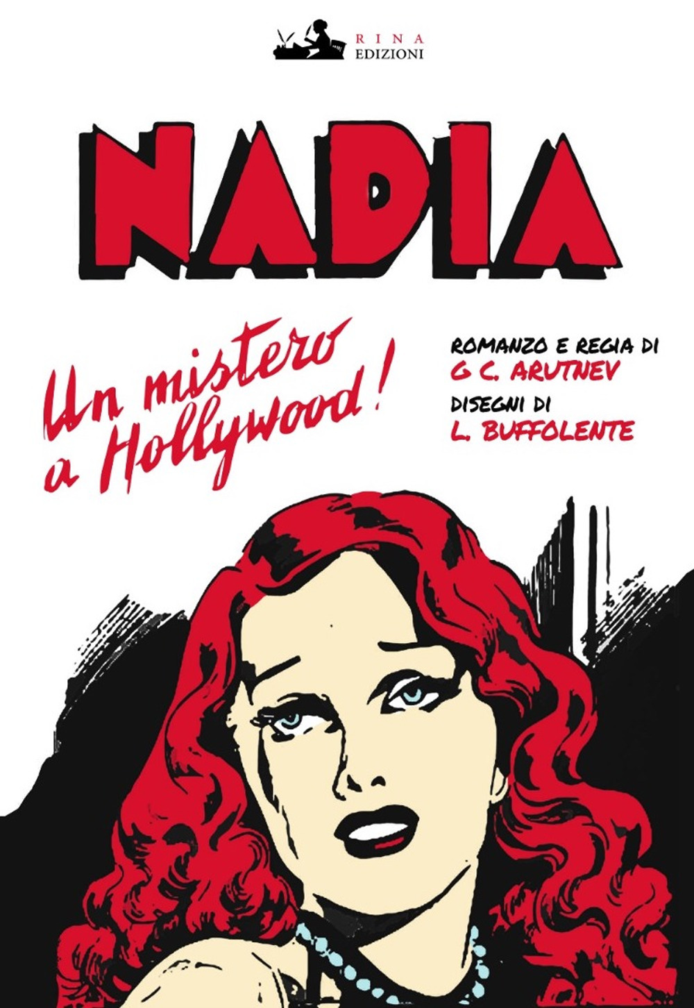Nadia. Un mistero a Hollywood