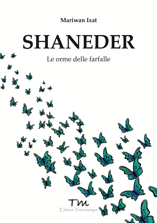 Shaneder. Le orme delle farfalle