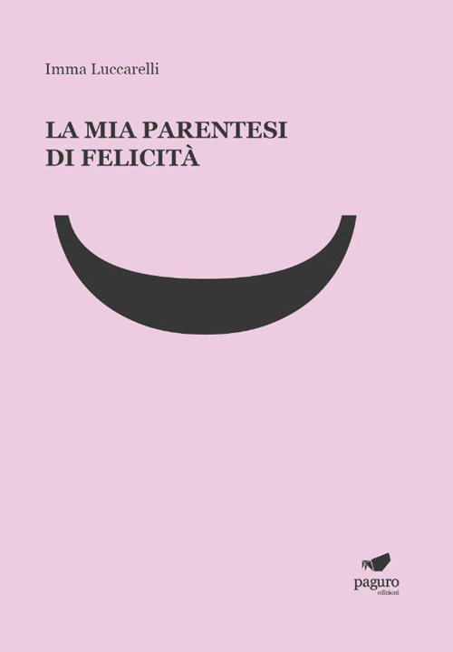 La mia parentesi di felicità
