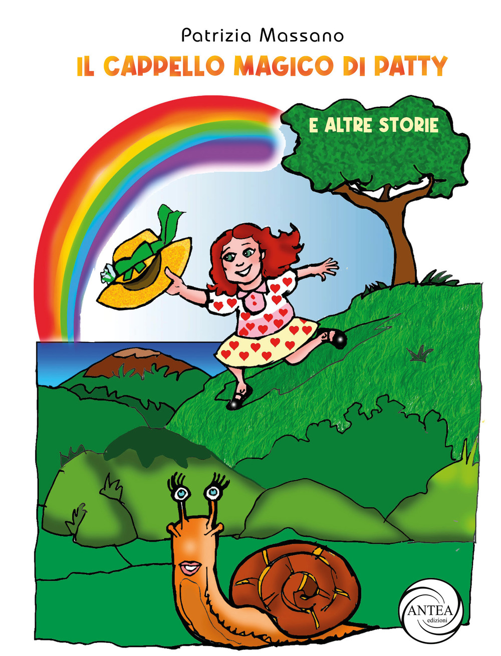 Il cappello magico di Patty e altre storie