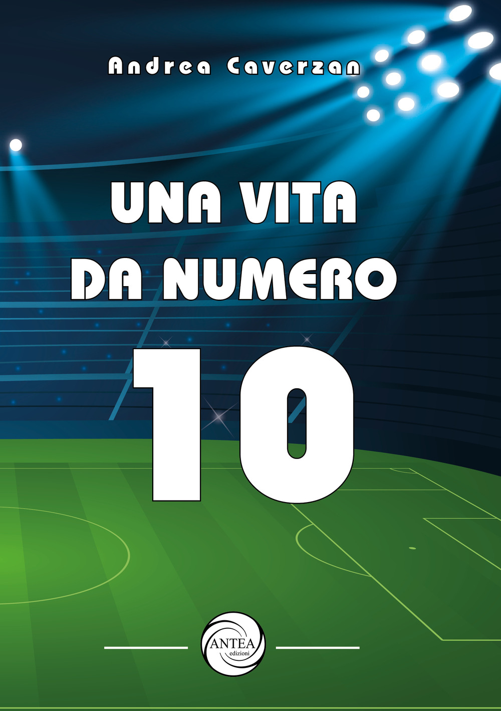 Una vita da numero 10