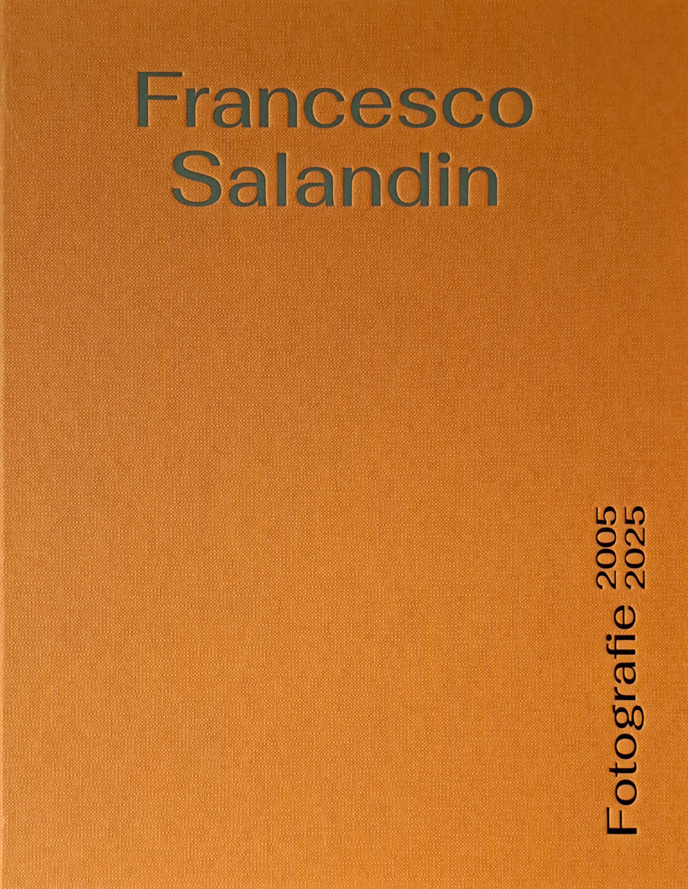 Francesco Salandin. Fotografie 2005-2025