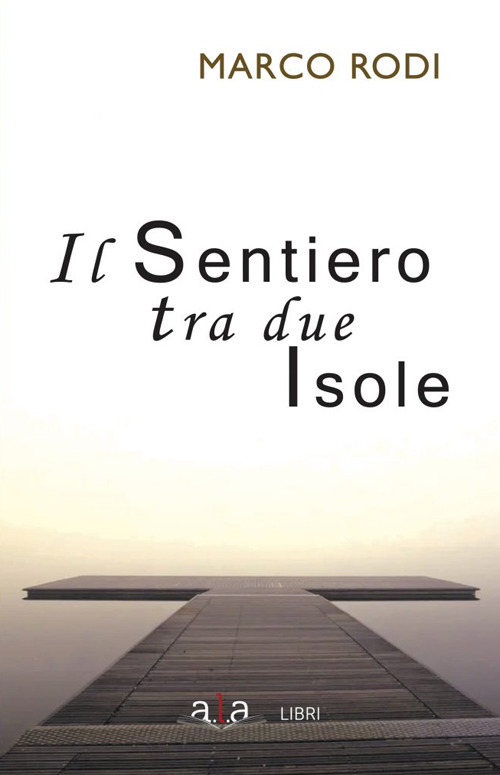 Il sentiero tra due isole