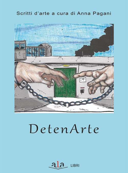 Detenarte. Scritti d'arte